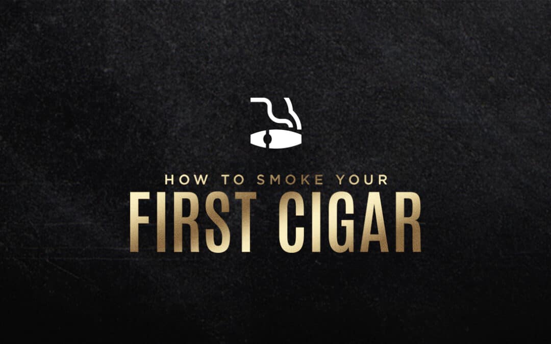 How to Smoke Your First Cigar: A Beginner's Guide