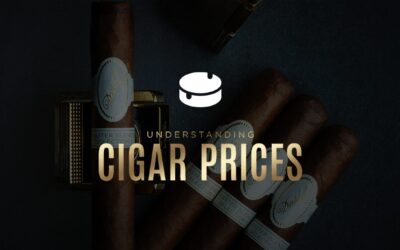 The Comprehensive Guide to Cigar Pricing